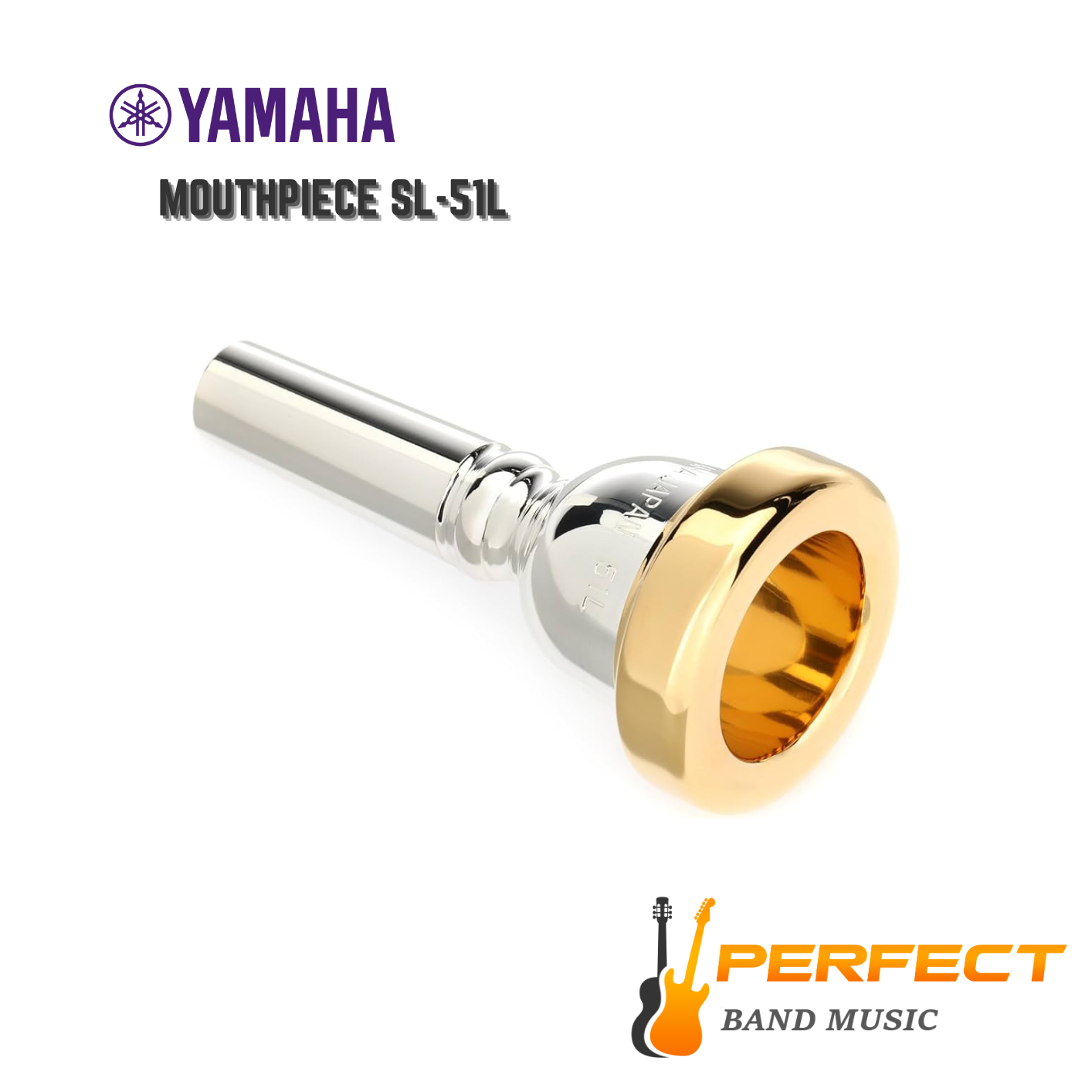 ปากเป่าทรอมโบน YAMAHA รุ่น Mouthpiece SL-51L