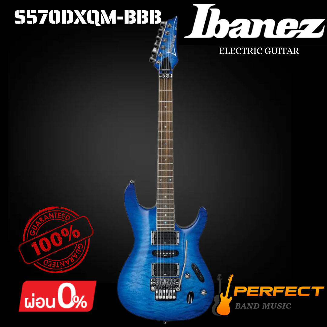 Ibanez S570DXQM-BBB กีตาร์ไฟฟ้า Ibanez S570DXQM-BBB