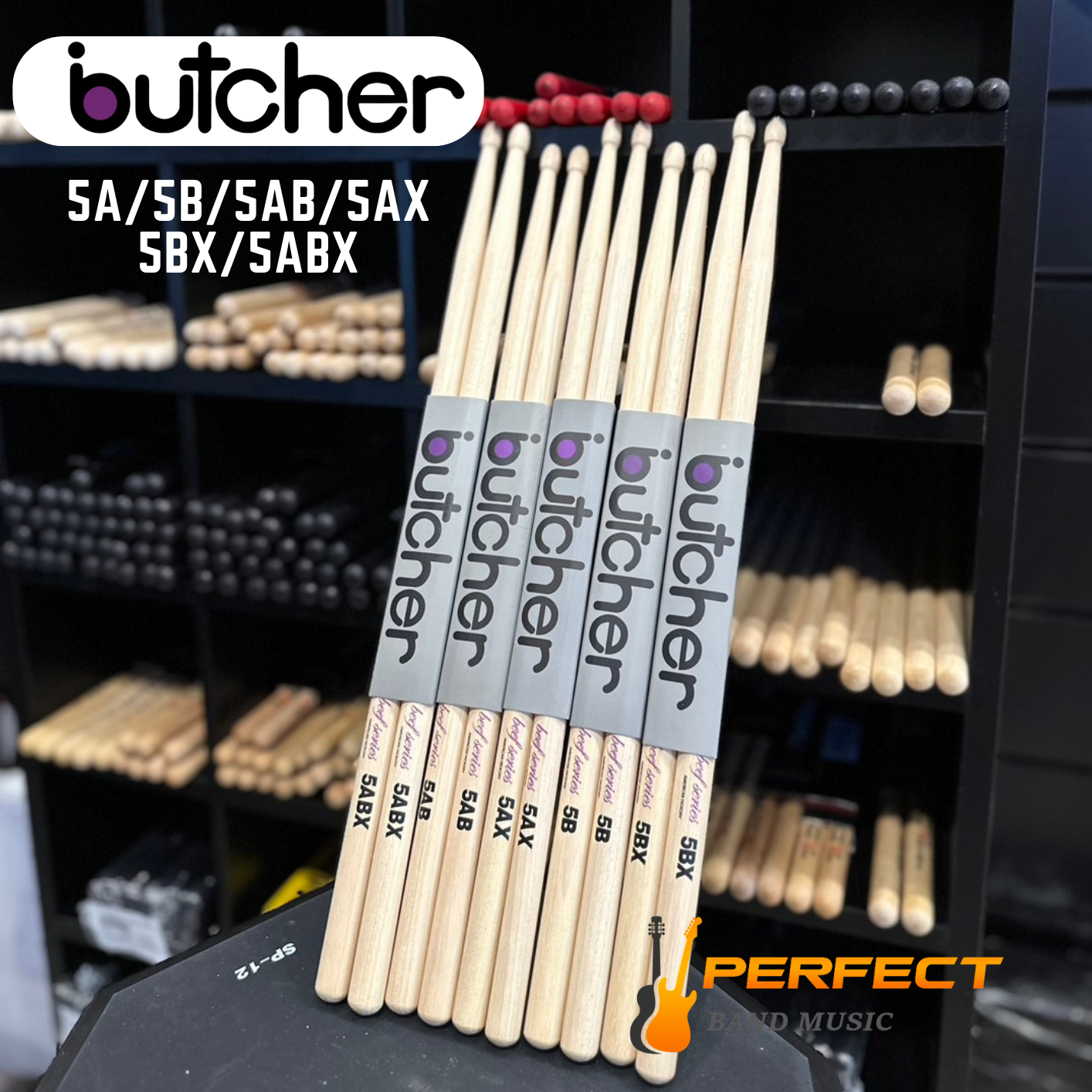 ไม้กลอง Butcher มี6ขนาด 5A 5B 5AB 5AX 5BX 5ABX